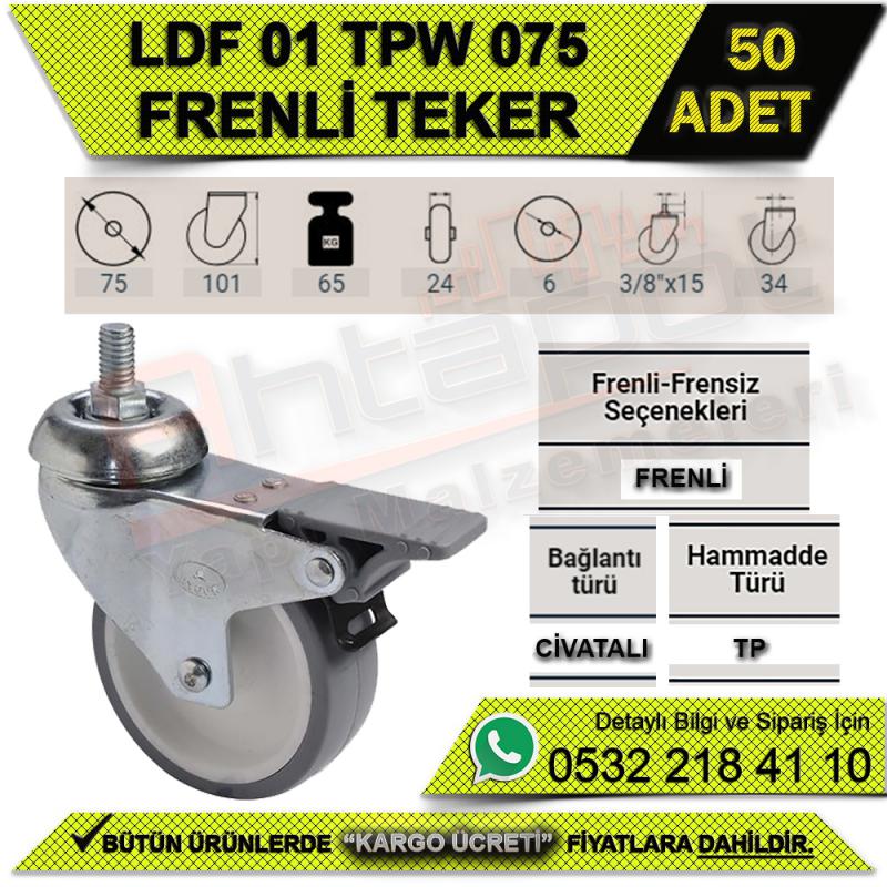 LDF 01 TPW 075 CİVATALI FRENLİ TEKER (50 ADET)